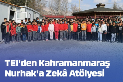 TEI’den Kahramanmaraş Nurhak’a Zekâ Atölyesi