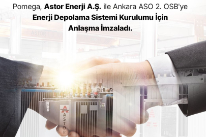 Pomega ve Astor Enerji'den 1.4 milyon dolarlık sözleşme